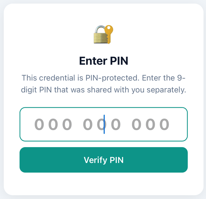 The employer’s page asking for the code: Enter PIN. This credential is PIN-protected. Enter the 9-digit PIN that was shared with you separately. A box for nine digits and a Verify PIN button.